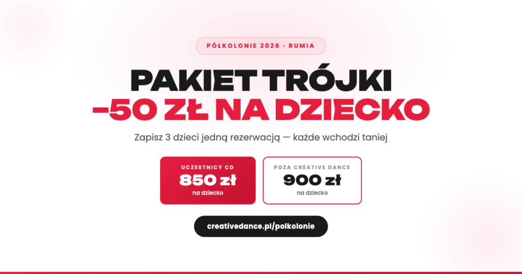 Pakiet trójki na półkolonie 2026 — taniej, gdy zapisujesz paczką